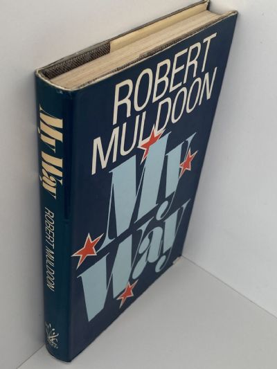 MY WAY: Autobiography of Robert Muldoon