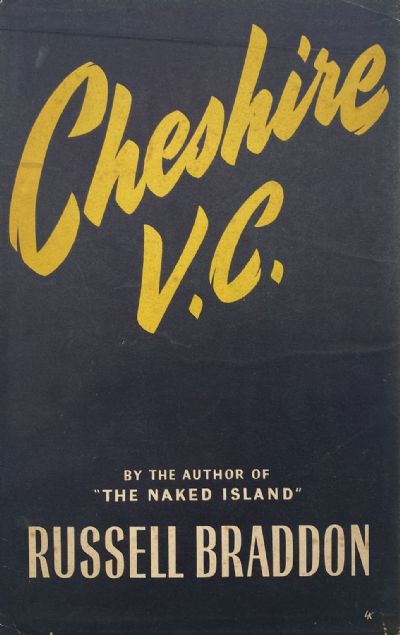 CHESHIRE V.C. A Story of War and Peace 
