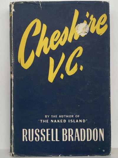CHESHIRE V.C. A Story of War and Peace