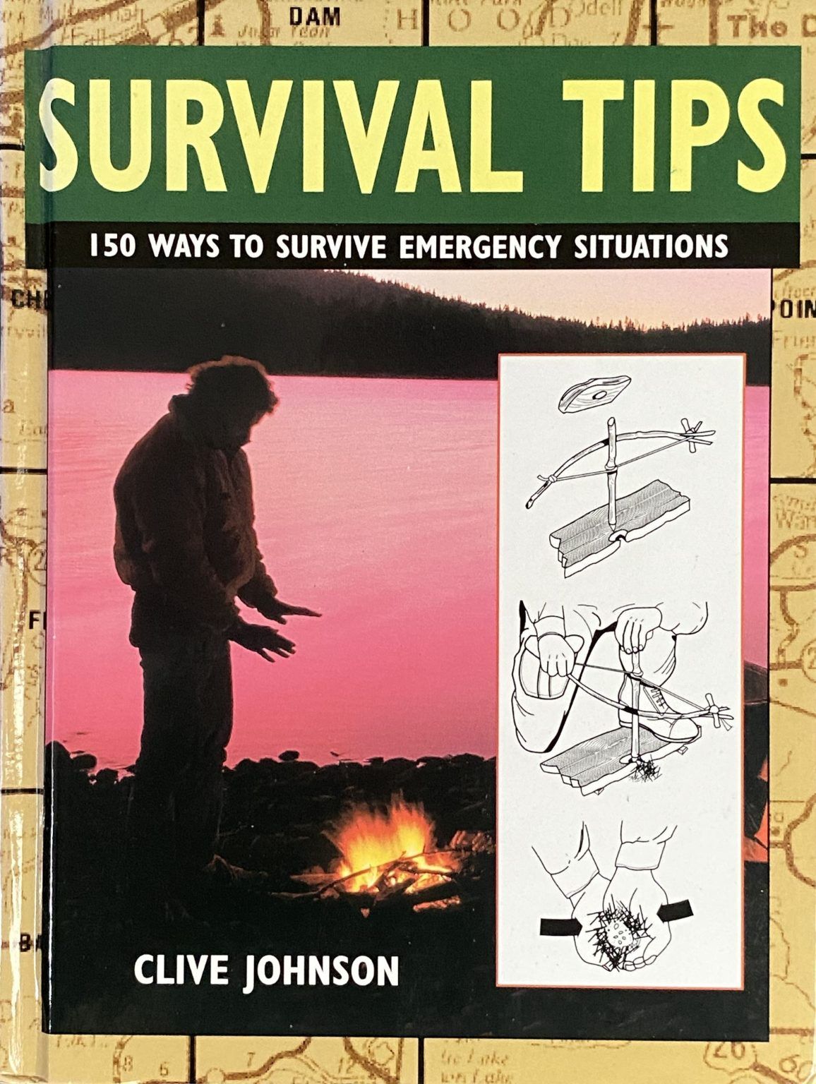 SURVIVAL TIPS: 150 Ways to Survive Emergency Situations