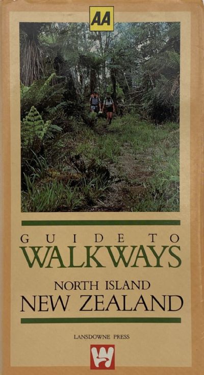 GUIDE TO WALKWAYS: North Island New Zealand 