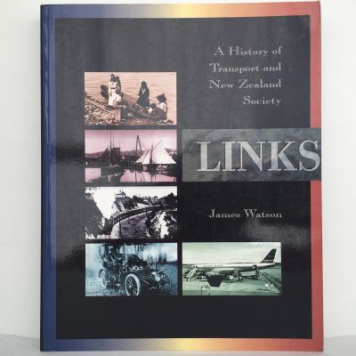 LINKS: A History of Transport and New Zealand Society