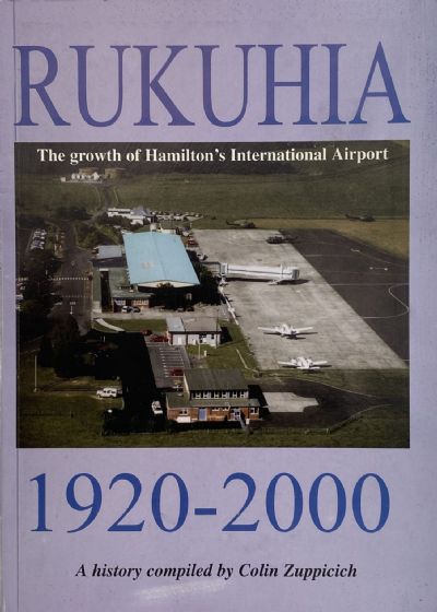 RUKUHIA 1920 - 2000: A History 