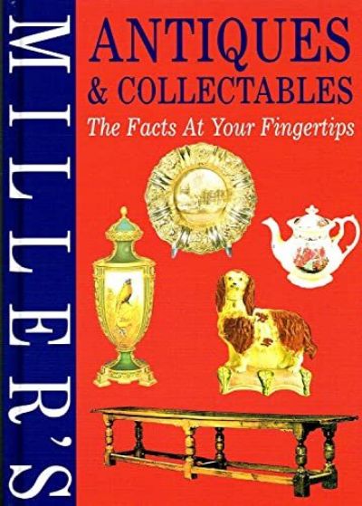 ANTIQUES & COLLECTABLES: The Facts at your Fingertips 