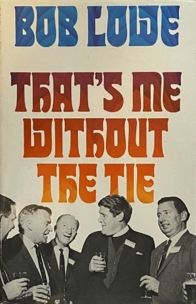 BOB LOWE: That's me without the tie 
