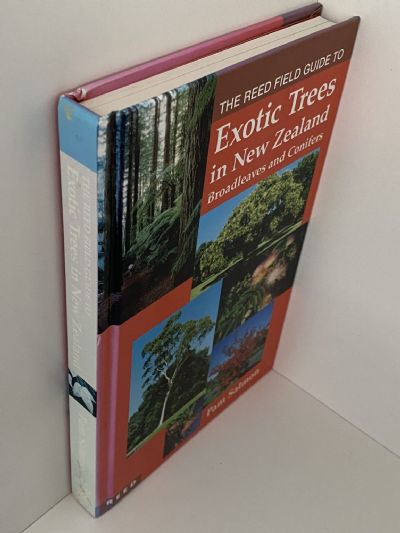 EXOTIC TREES IN NEW ZEALAND: Broadleves and Conifers