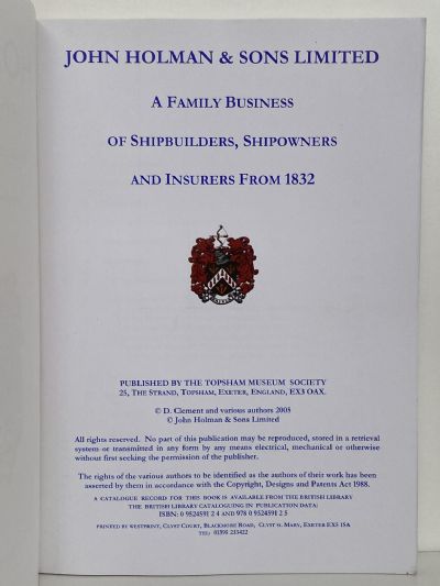 HOLMAN'S: A Family Business of Shipbuilders, Shipowners and Insurers from 1832