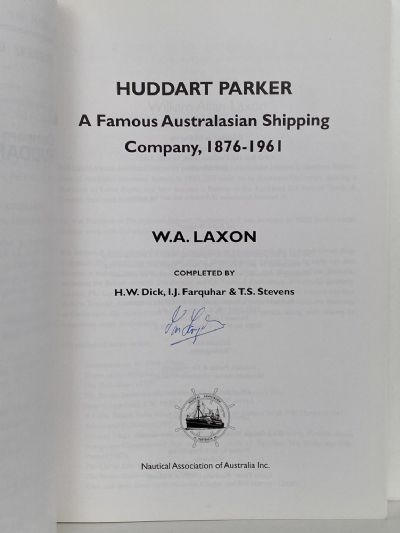 HUDDART PARKER: A Famous Australasian Shipping Company 1876 - 1961