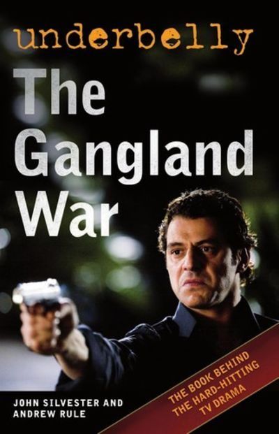 UNDERBELLY: The Gangland War