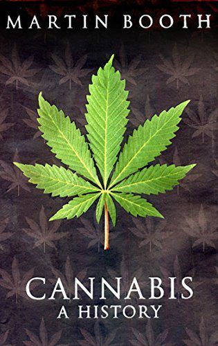 CANNABIS: A History