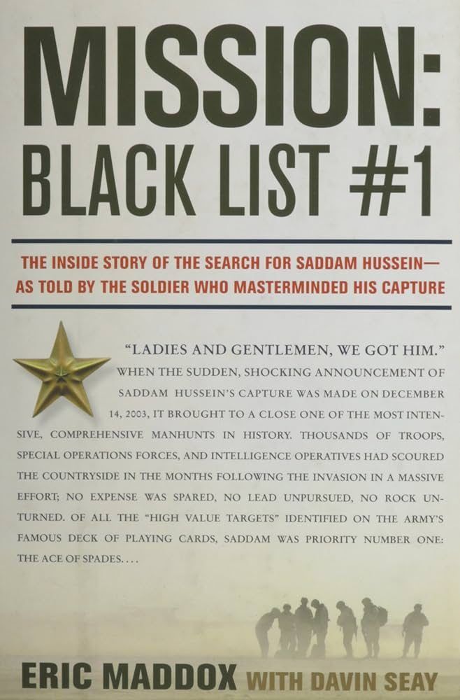 MISSION BLACK LIST #1: The Inside Story of the Search for Saddam Hussein