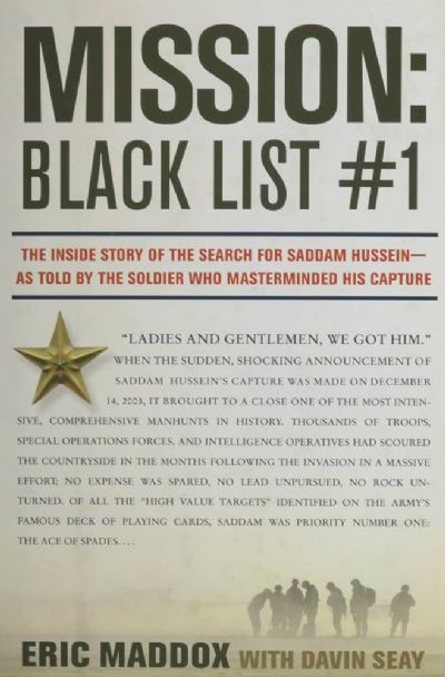 MISSION BLACK LIST #1: The Inside Story of the Search for Saddam Hussein 