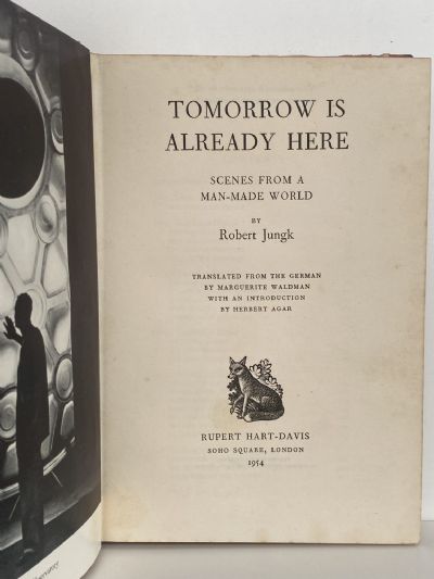 TOMORROW IS ALREADY HERE: Scenes from a Made-Made World