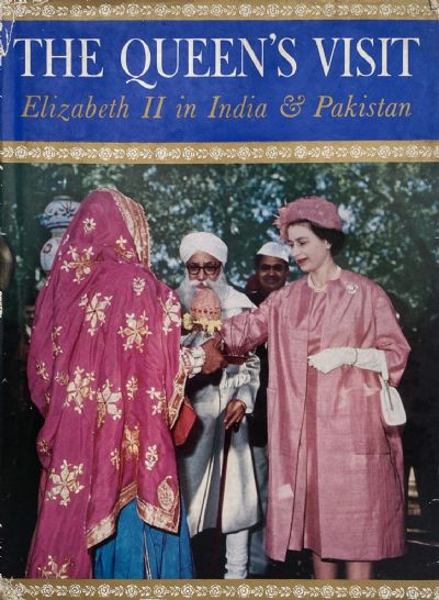 THE QUEEN'S VISIT: Elizabeth II in India and Pakistan 