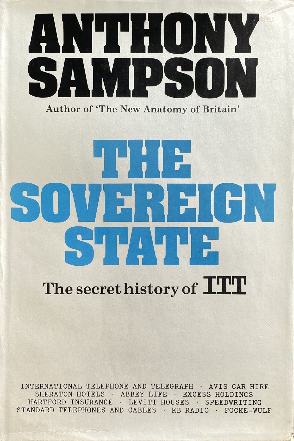 THE SOVEREIGN STATE: The Secret History of ITT