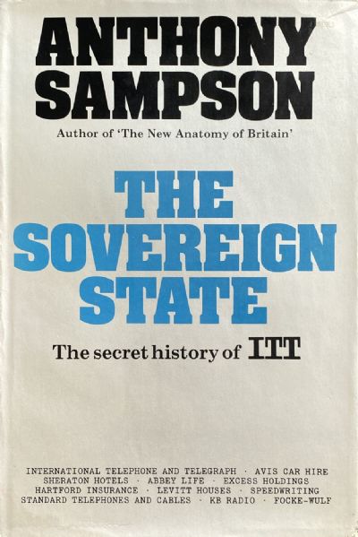 THE SOVEREIGN STATE: The Secret History of ITT 