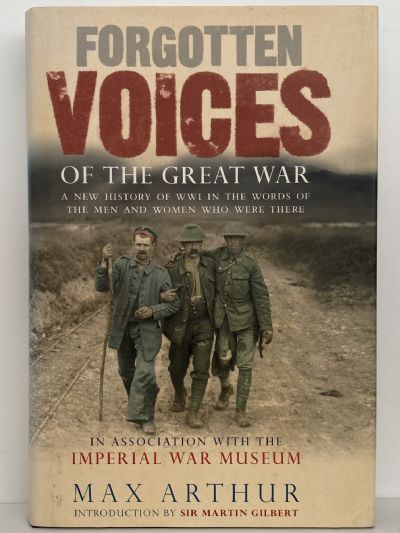 FORGOTTEN VOICES of the Great War