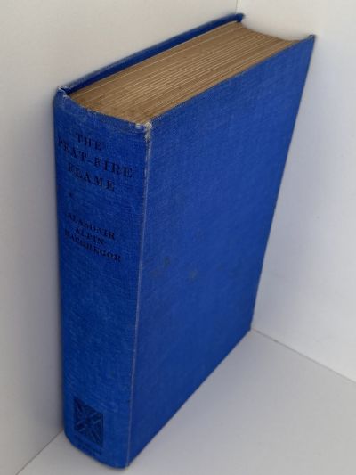 THE PEAT-FIRE FLAME: Folk-Tales and Traditions of the Highlands and Islands