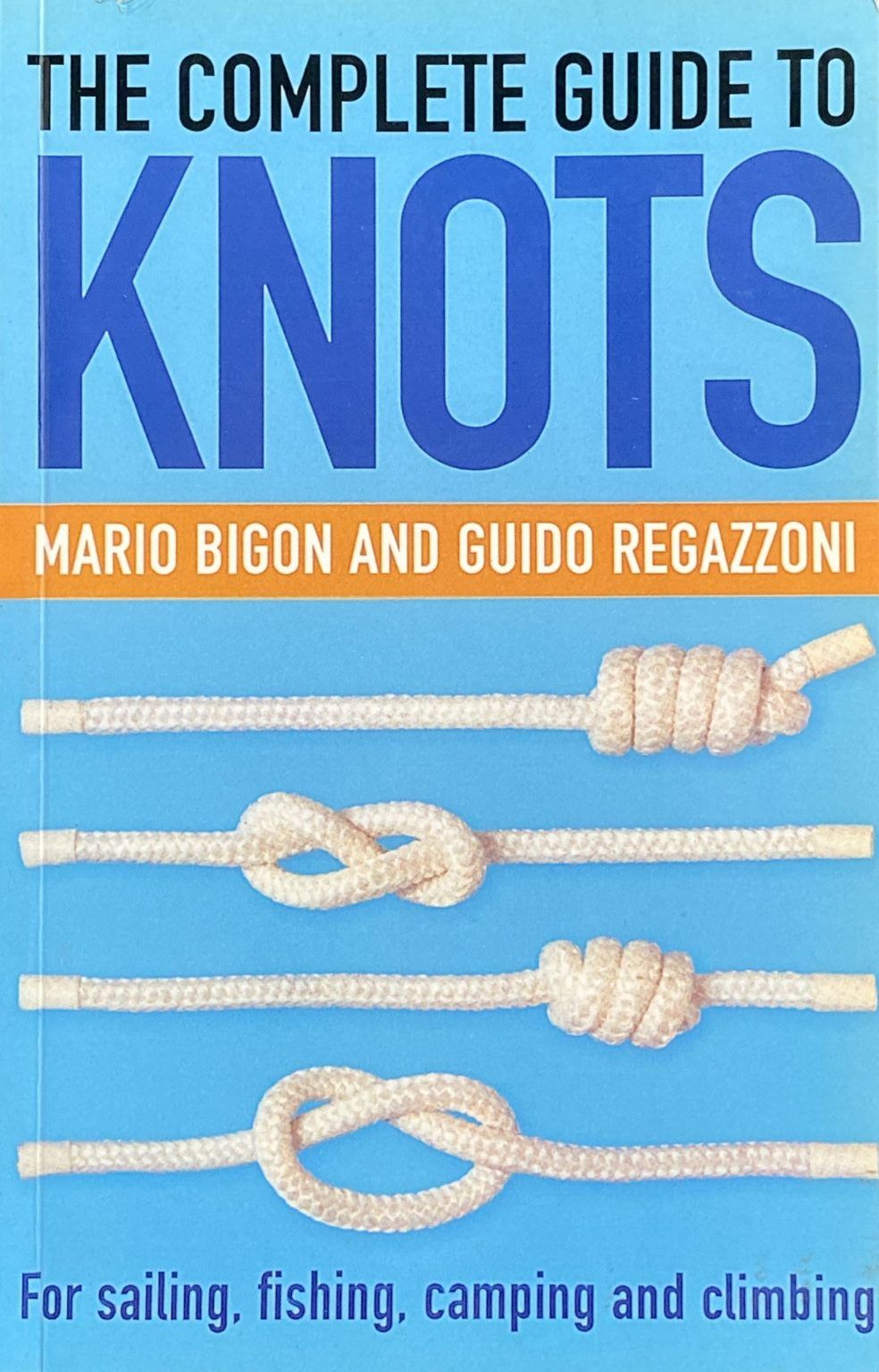 KNOTS: The Complete Guide to