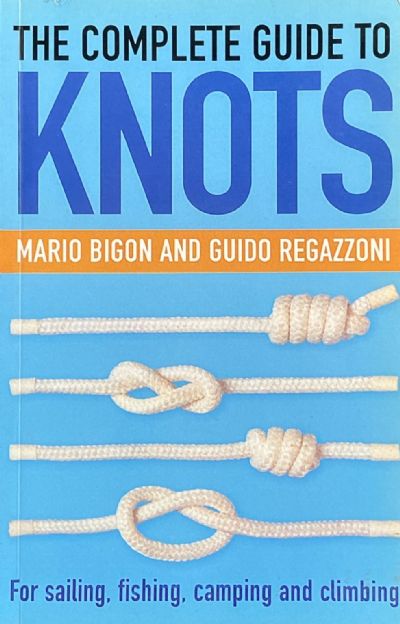 KNOTS: The Complete Guide to 