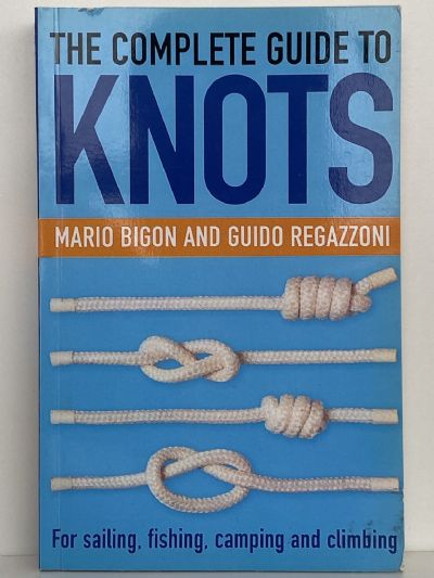 KNOTS: The Complete Guide to