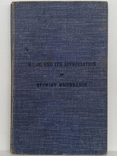 MUSIC AND ITS APPRECIATION