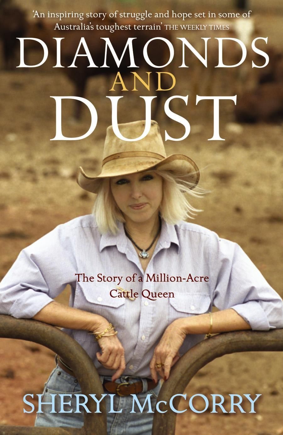 DIAMONDS AND DUST: The Story of a Million-Acre Cattle Queen