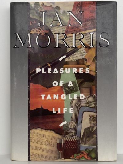JAN MORRIS: Pleasures of a Tangled Life