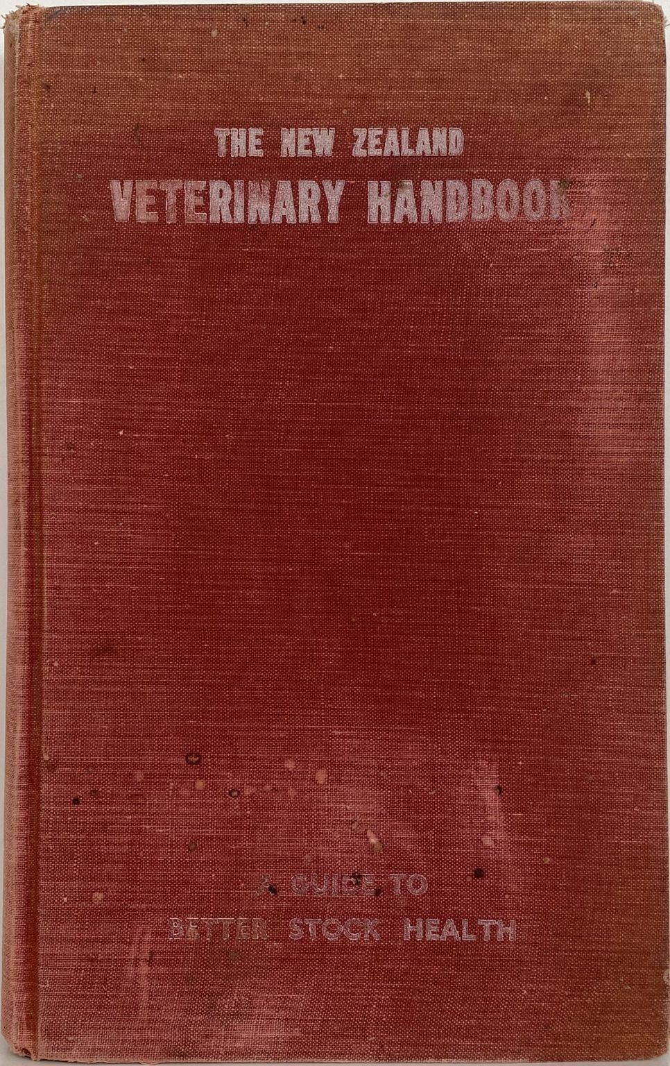 THE NEW ZEALAND VETERINARY HANDBOOK