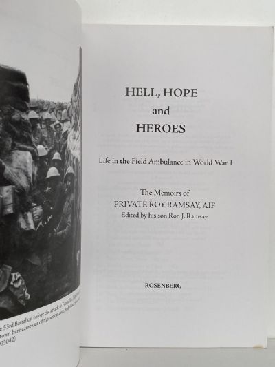 HELL, HOPE and HEROES: Life in the Field Ambulance in World War 1