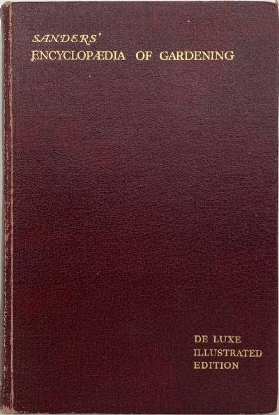 SANDER'S ENCYLOPAEDIA OF GARDENING - De Lux Illustrated edition 