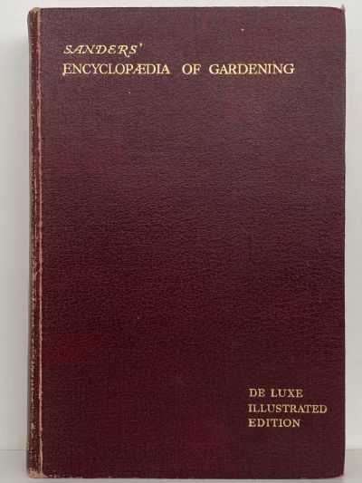SANDER'S ENCYLOPAEDIA OF GARDENING - De Lux Illustrated edition