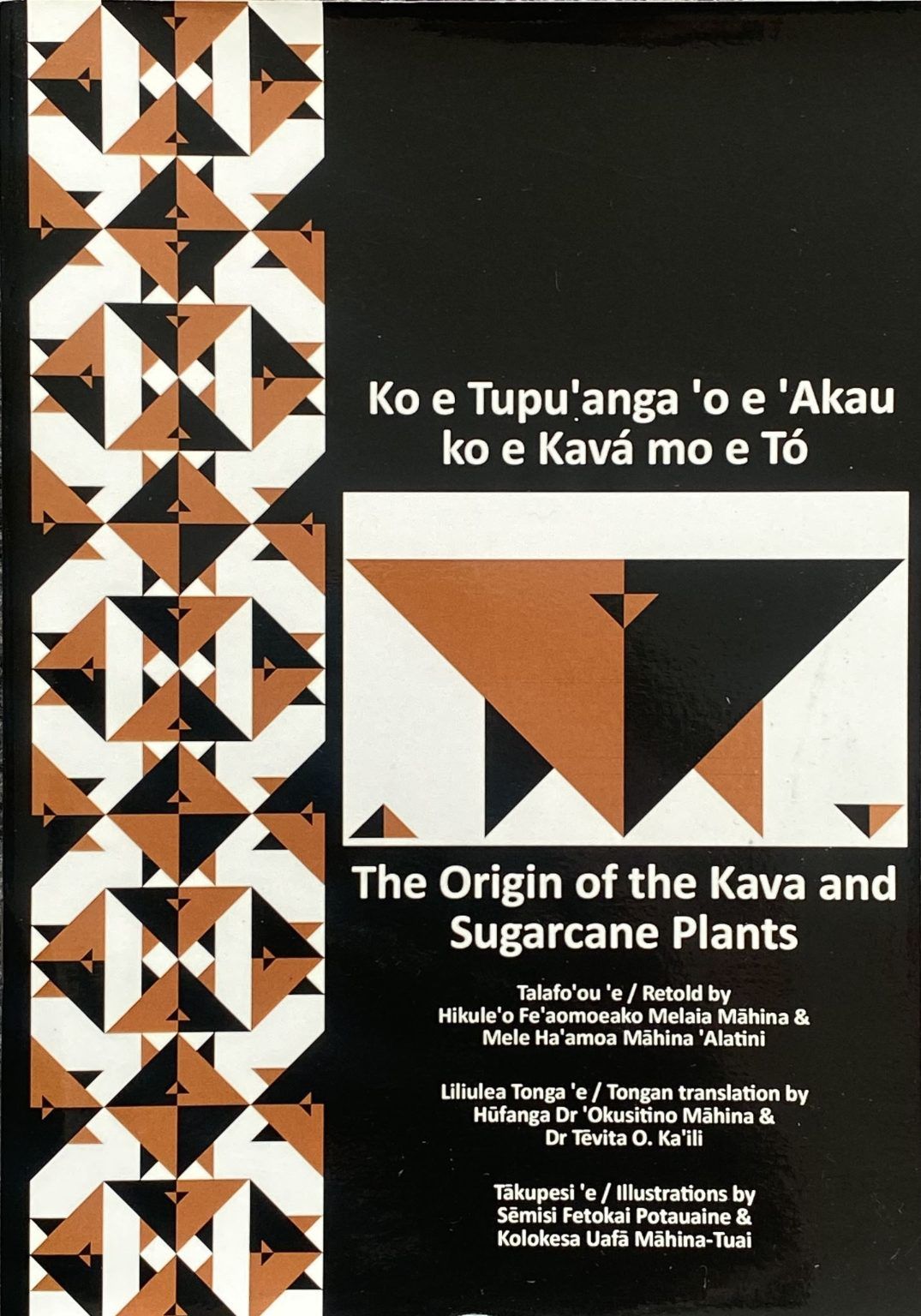 The Origin of the Kava and Sugarcane Plants by Okusitino Mahina