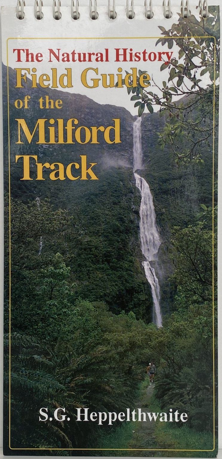 FIELD GUIDE TO THE MILFORD TRACK