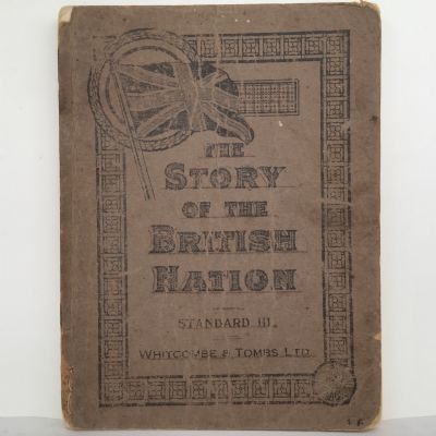 THE STORY OF THE BRITISH NATION: Standard 3