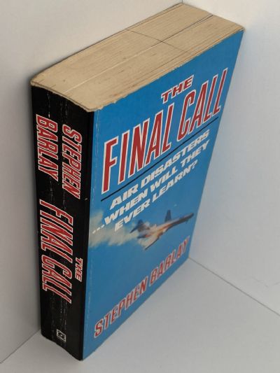 THE FINAL CALL: Air Disasters...when will they ever learn