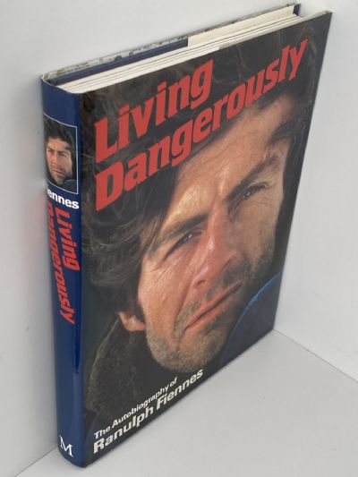 LIVING DANGEROUSLY: The Autobiography of 