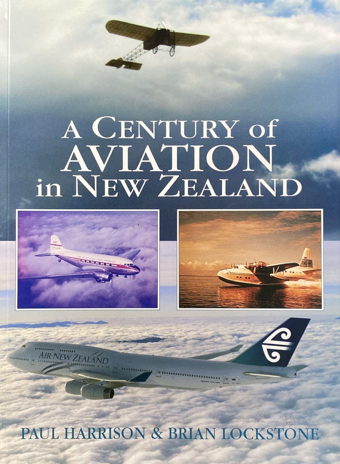 A CENTURY OF AVIATION IN NEW ZEALAND