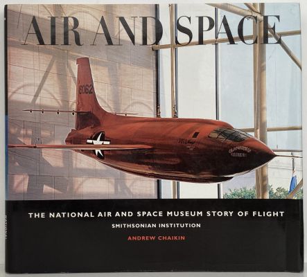 AIR AND SPACE: The National Air and Space Museum Story of Flight