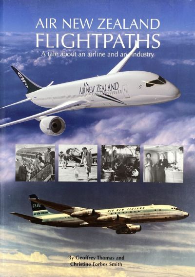 AIR NEW ZEALAND FLIGHTPATHS: The Tale of an Industry and an Airline