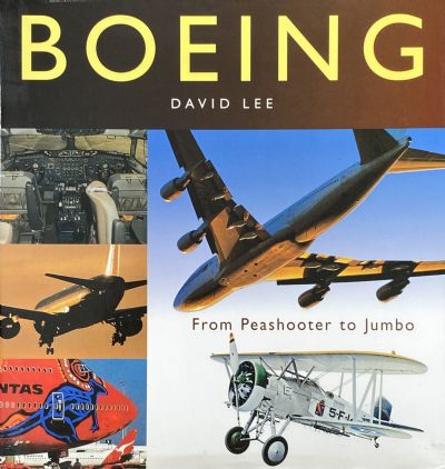 BOEING: From Peashooter to Jumbo Jet 