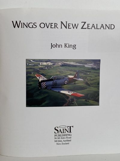 WINGS OVER NEW ZEALAND: A Pictorial Chronicle of New Zealand Aviation