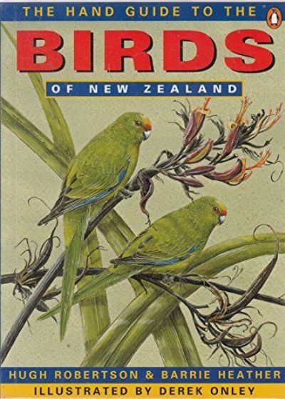 BIRDS OF NEW ZEALAND: The Hand Guide 