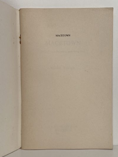 MACETOWN: The Story of a Fascinating Gold-Mining Town