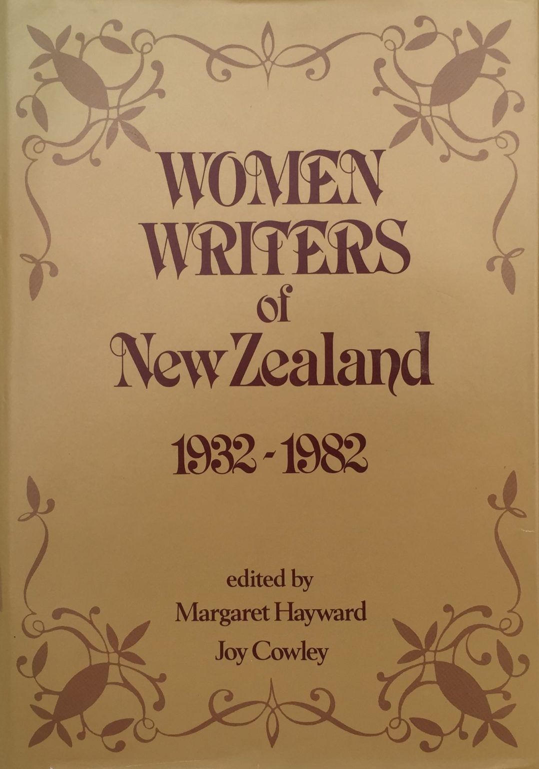 WOMEN WRITERS OF NEW ZEALAND 1932-1982