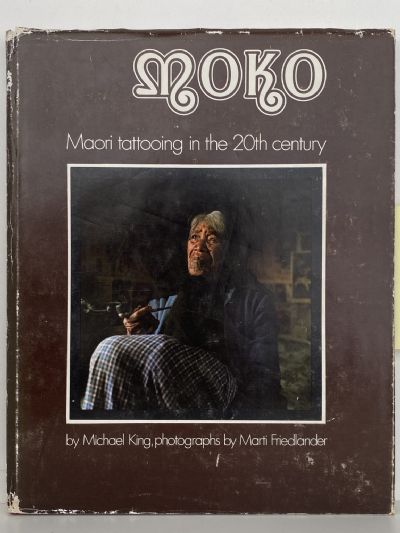 MOKO: Maori Tattooing in the 20th Century
