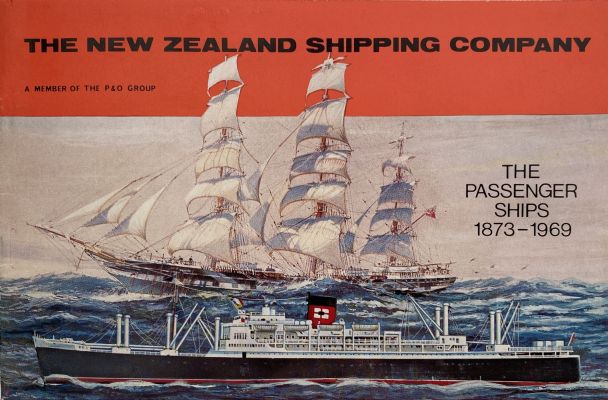 THE NEW ZEALAND SHIPPING COMPANY: The Passenger Ships 1873-1969 