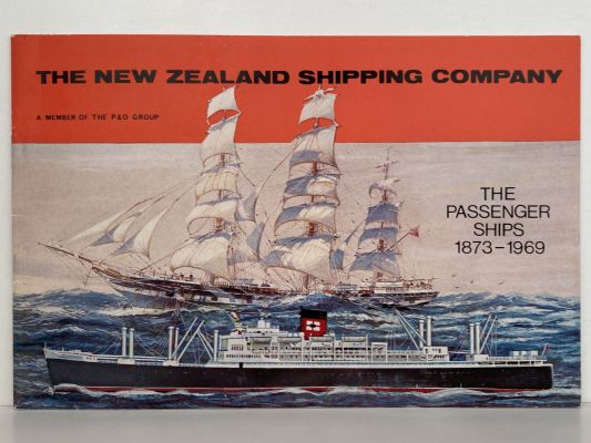 THE NEW ZEALAND SHIPPING COMPANY: The Passenger Ships 1873-1969