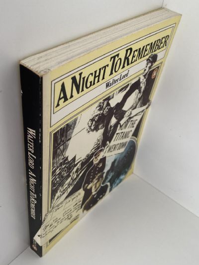 A NIGHT TO REMEMBER: The Titanic Disaster
