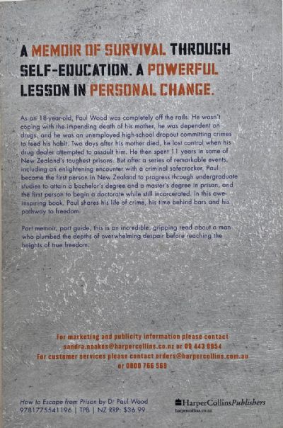 HOW TO ESCAPE FROM PRISION: The Remarkable Story of How One Man Defied the Odds